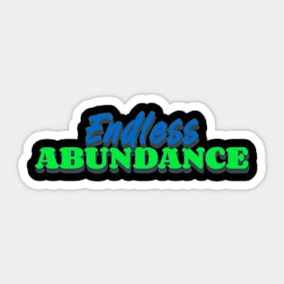 Universal truth about abundance Sticker